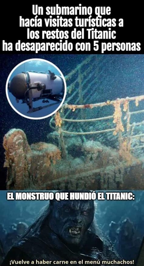 memes del submarino|submarino turístico del titanic meme.